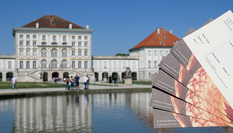 Bild: Konzertkarten, im Hintergrund Schloss Nymphenburg